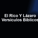 El Rico Y Lázaro Versículos Bíblicos