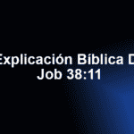 Explicación Bíblica De Job 38:11
