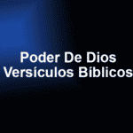 Poder De Dios – Versículos Bíblicos