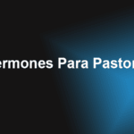 Sermones Para Pastores