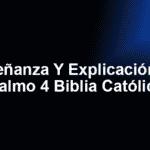 Enseñanza Y Explicación Del Salmo 4 Biblia Católica