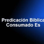 Predicación Bíblica - Consumado Es
