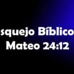 Mateo 24:12
